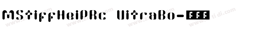 MStiffHeiPRc UitraBo字体转换